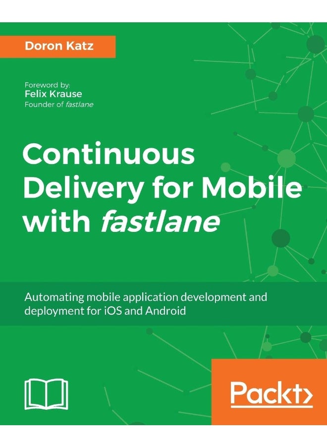 Continuous Delivery for Mobile with Fastlane 