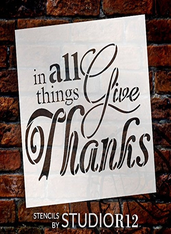 Studio R 12 in All Things GIVE Thanks Stencil by StudioR12| Reusable Word Template for Painting on Wood | DIY Home Decor Thanksgiving Sign | Fall Autumn | Faith Inspiration | Mixed Media | Select Size (9" x 9") - Image 2