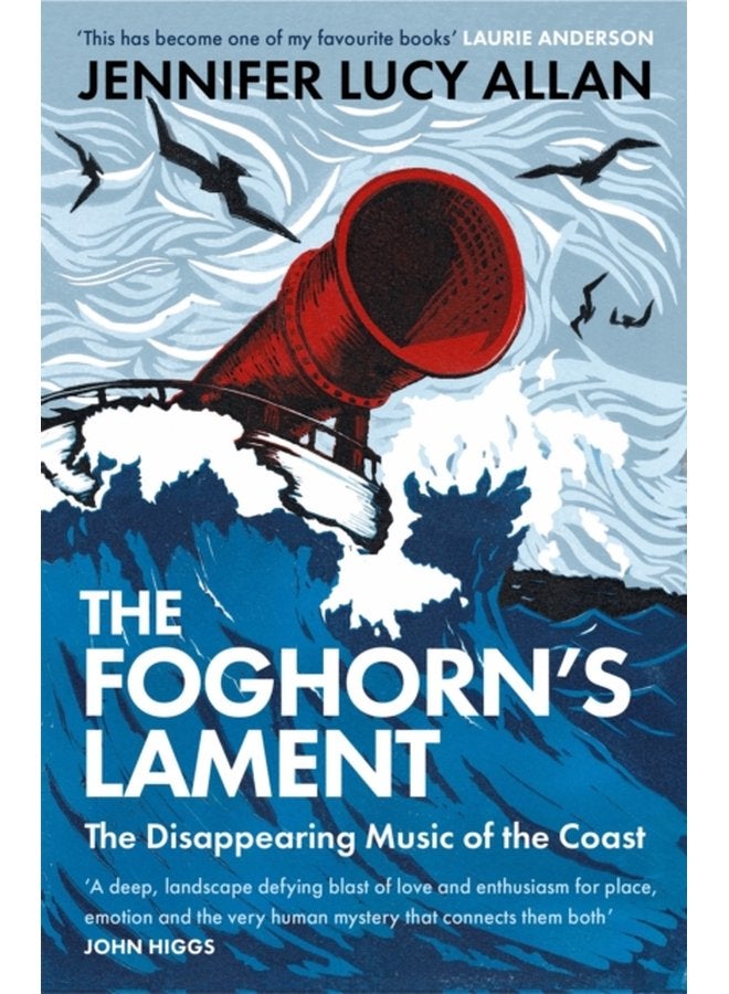 The Foghorn s Lament The Disappearing Music of the Coast - Paperback