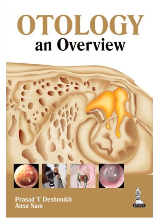 Otology: An Overview 