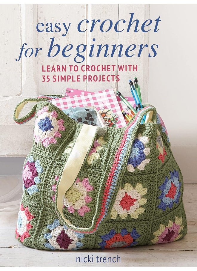 Easy Crochet for Beginners: Learn to Crochet with 35 Simple Projects  - Image 1