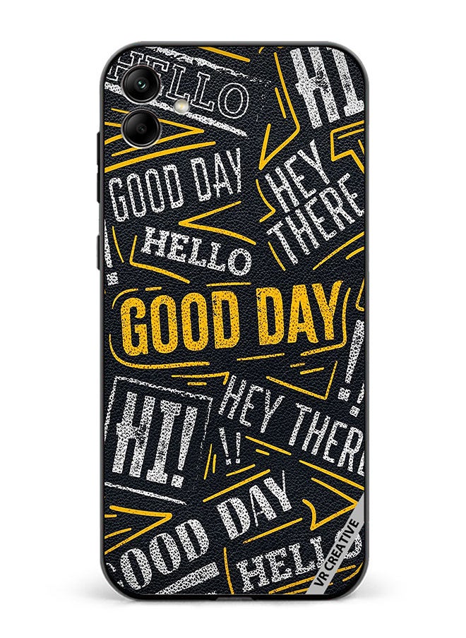 Protective Case Cover For Samsung Galaxy A04 Hello Good Day Design Multicolour