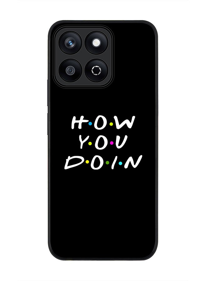 Stylizedd For Honor X7c 4G Case,Slim fit Camera Protection, Shockproof Thin Phone cover  - How you doin - Image 1