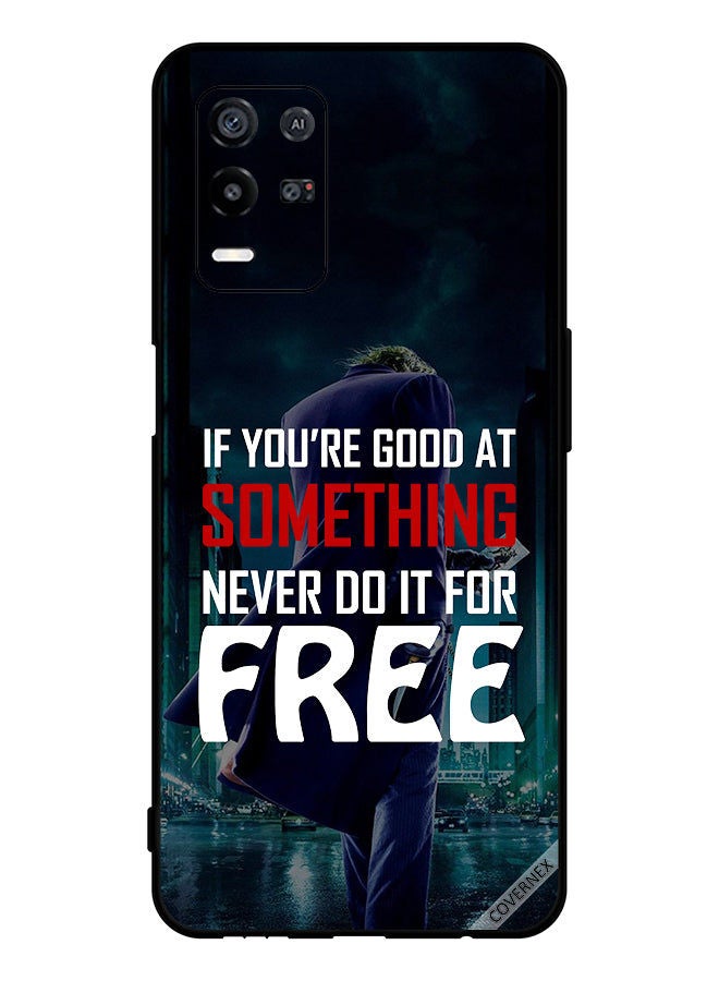 Covernex Protective Case Cover For Oppo K9x If You Are Good At Something - Image 1