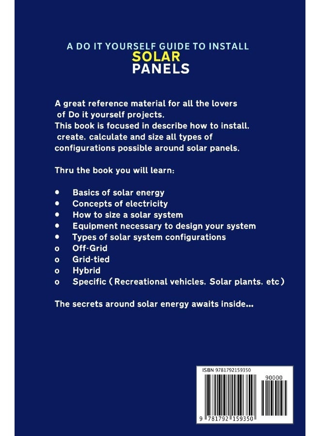 The Ultimate Guide for Hobbyists a Do It Yourself Guid: How to Create, Design and Install All Your Solar P - Image 2