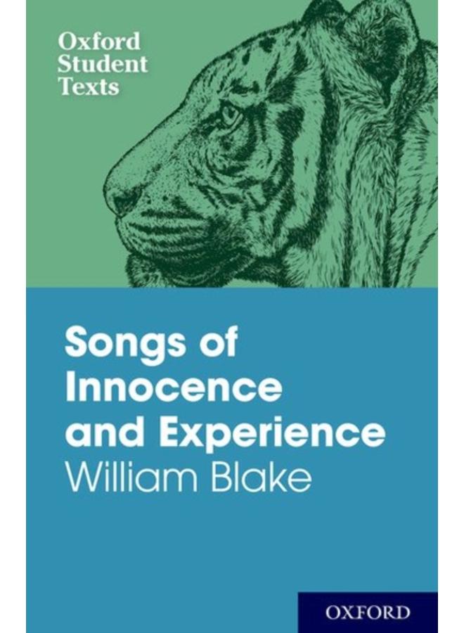 Oxford Student Texts: Songs of Innocence and Experience