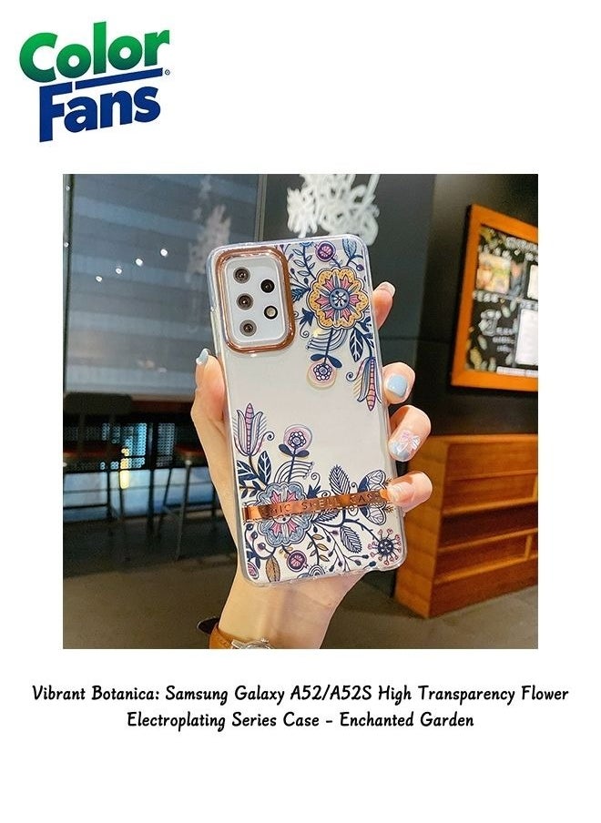 Color Fans Vibrant Botanica: Samsung Galaxy A52/A52S High Transparency Flower Electroplating Series Case - Enchanted Garden 