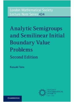 Analytic Semigroups and Semilinear Initial Boundary Value Problems: 434 