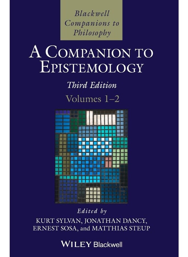 A Companion To Epistemology 2 Volume Set