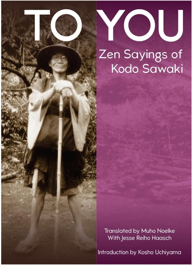 To You: ZEN Sayings of Kodo Sawaki 