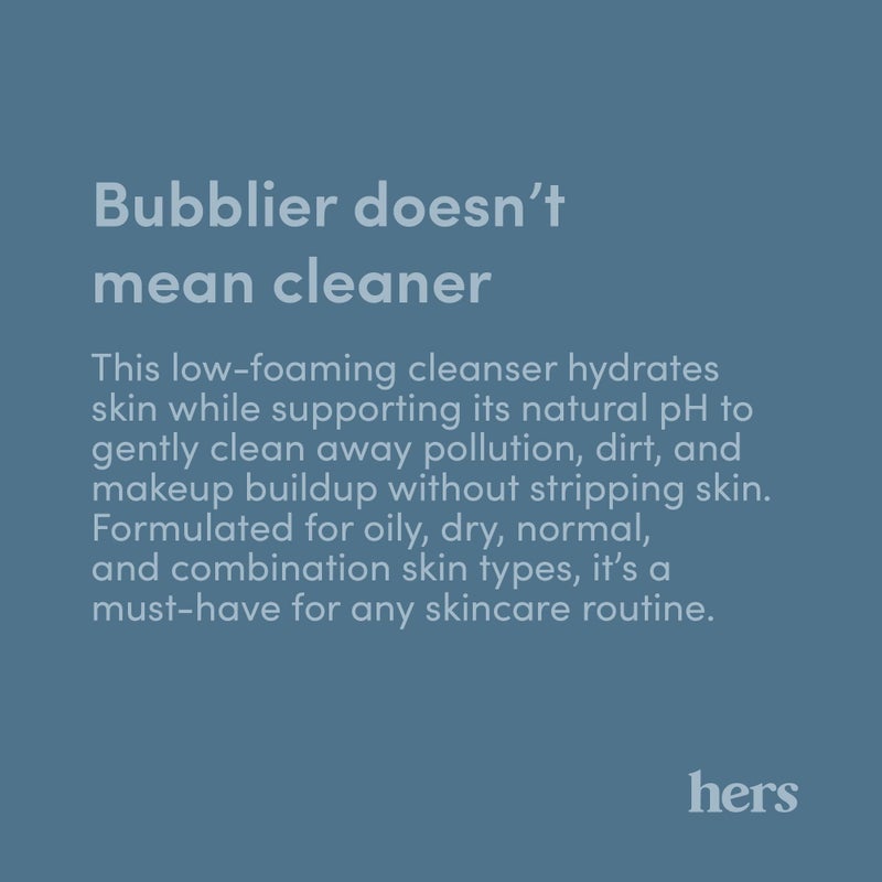 HIMS & HERS hers Clear Waters Hydrating Cleanser - Squalane Cleanser Face Wash Made for All Skin Types - Supports Skins Natural pH - Contains Hyaluronic Acid, Squalane, and Green Tea Extract - 6.8 fl Oz - Image 5