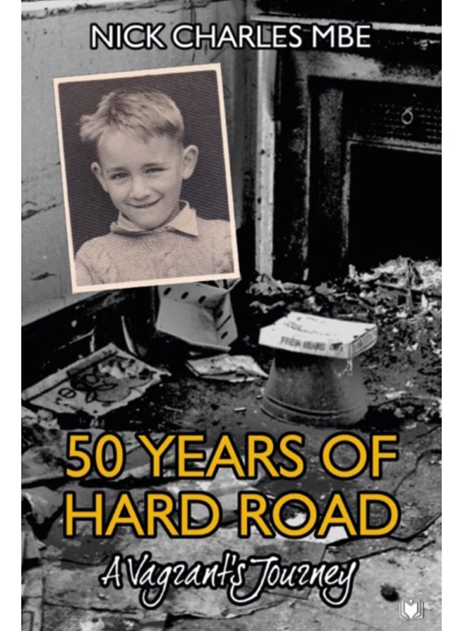 50 Years of Hard Road : A Vagrant's Journey