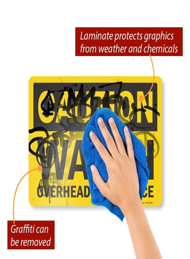 SmartSign-S-0676-AL "Caution - Watch Overhead Clearance" Sign | 10" x 14" Aluminum , Black on Yellow - Image 5