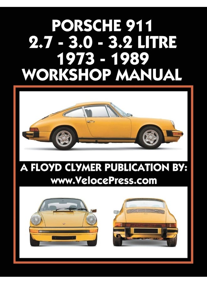 Porsche 911 2.7 - 3.0 - 3.2 Litre 1973-1989 Workshop Manual  - Image 1