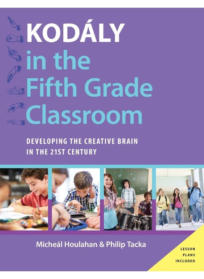 Kodály in the Fifth Grade Classroom: Developing the Creative Brain in the 21st Century  - Image 1