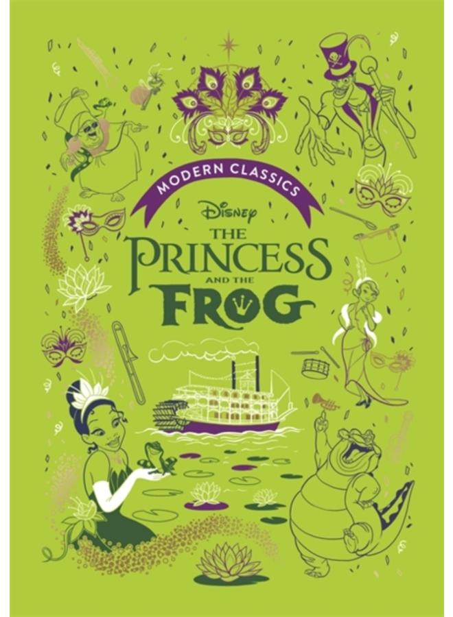The Princess and the Frog (Disney Modern Classics) : A deluxe gift book of the film - collect them all!