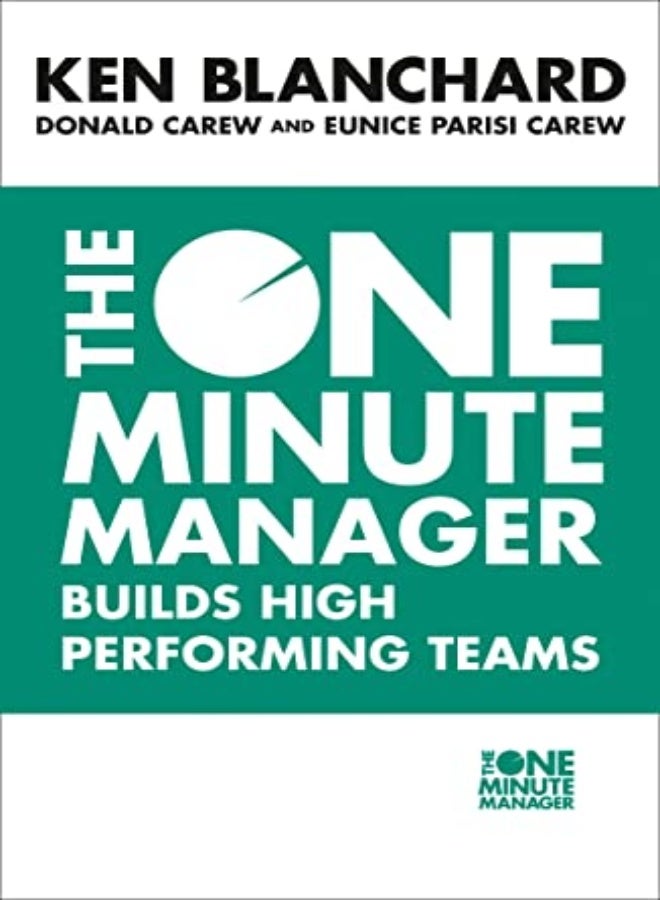 The One Minute Manager Builds High Performance Teams (One Minute Manager)