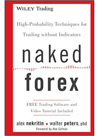 Naked Forex Highprobability Techniques For Trading Without Indicators By Nekritin, Alex - Peters, Walter Hardcover - pzsku/ZF80E6A2F1140571BB990Z/45/_/1729593591/e4a03dc6-bb2b-473f-b9ad-8fdbe79145f2