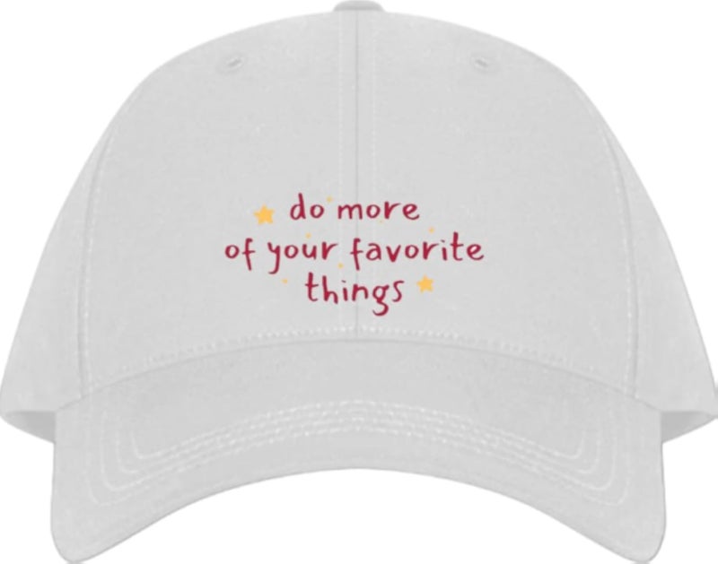 do more of your favorite things Plain unisex baseball cap White