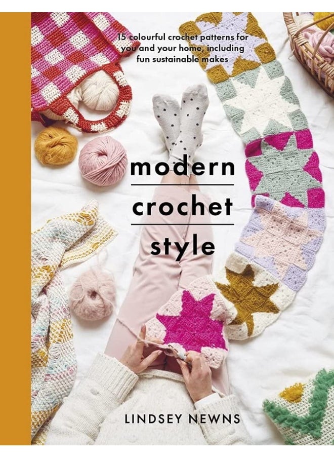null - Modern Crochet Style: 15 colourful crochet patterns for your and your home, including fun sustainable makes - Image 1