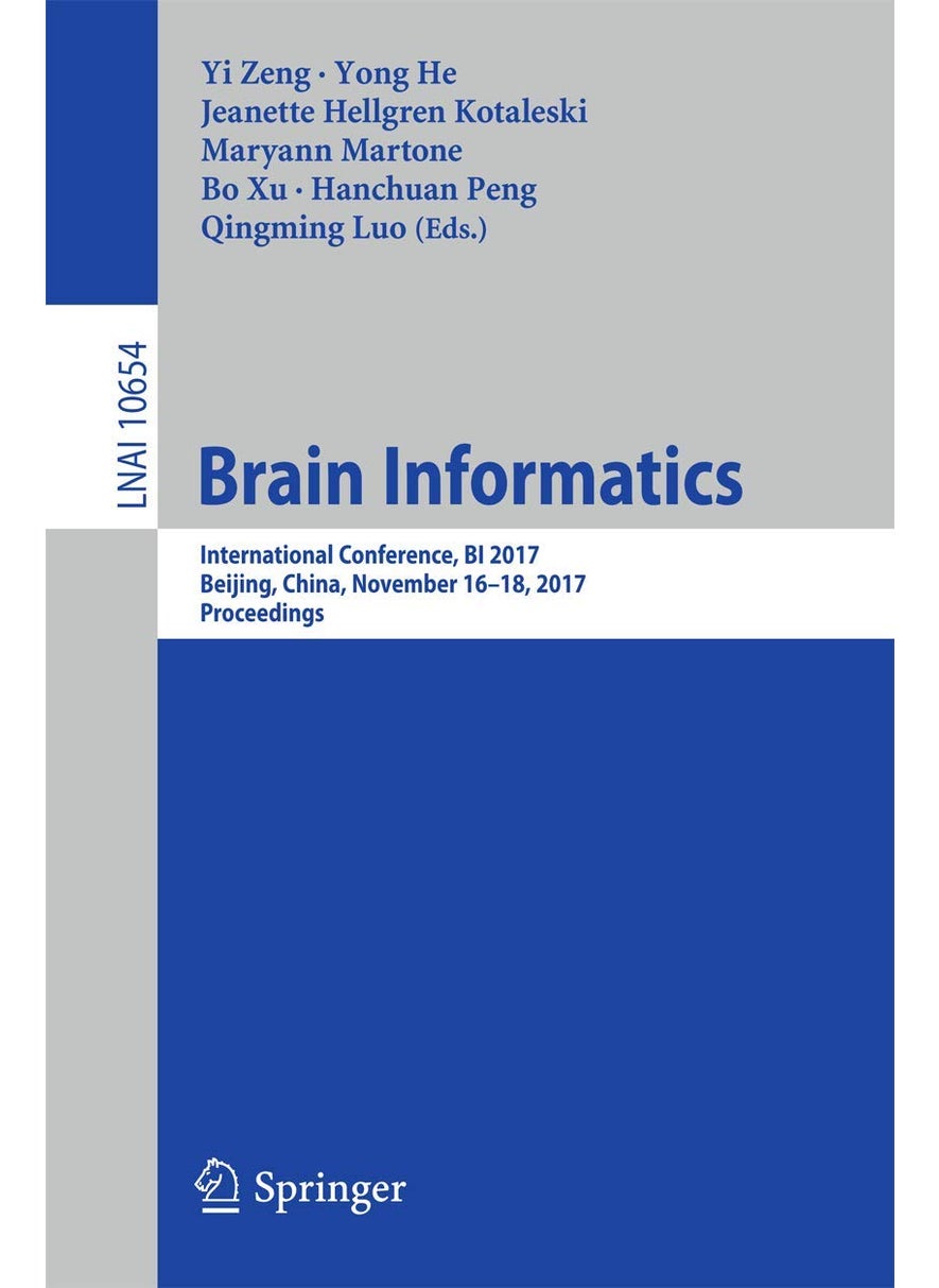 Brain Informatics: International Conference, BI 2017, Beijing, China, November 16-18, 2017, Proceedings 