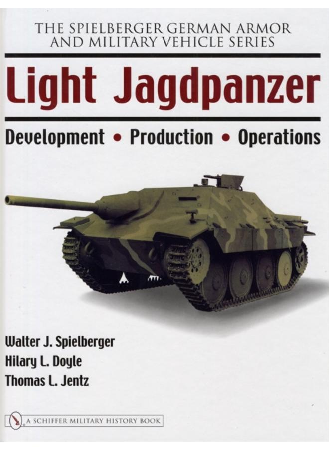 Light Jagdpanzer : Development - Production - Operations 