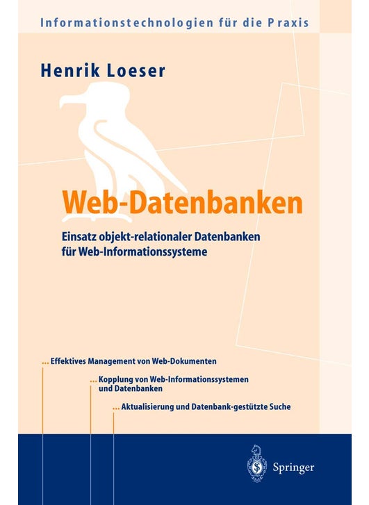 Web-Datenbanken: Einsatz objekt-relationaler Datenbanken für Web-Informationssysteme