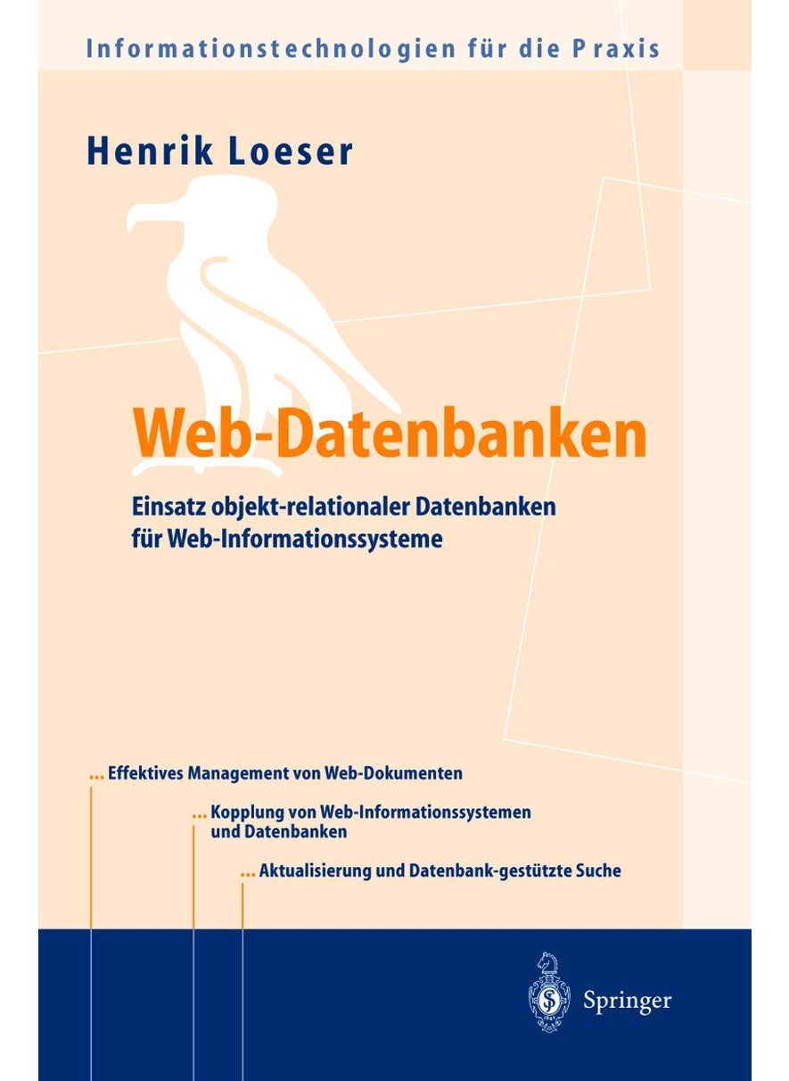 Web-Datenbanken: Einsatz objekt-relationaler Datenbanken für Web-Informationssysteme 