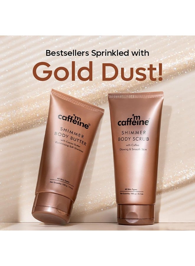 MCaffeine Shimmer Body Polishing Kit For Women And Men Shimmer Body Scrub With Coffee & Shimmer Body Butter With Cocoa Butter For Illuminizing Soft Shimmer & Glowing Skin For Men And Women  - Image 2