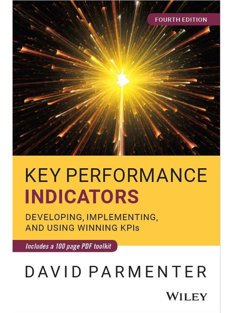 Key Performance Indicators – developing, implementing and using winning KPIs Paperback 