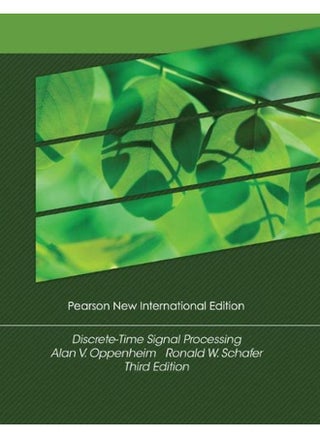 Discrete-Time Signal Processing: Pearson New International Edition By Alan V. Oppenheim, Ronald W. Schafer - pzsku/ZF82B9D1DE9ECF1A3572CZ/45/_/1714389462/6334f106-75ba-49d3-ad2f-622bb0c7eb6f