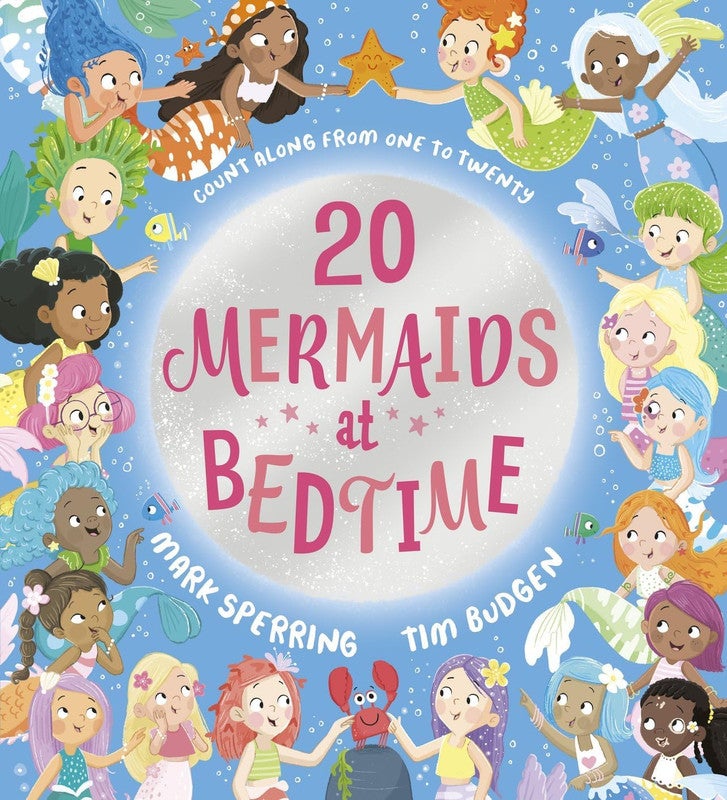 Twenty at Bedtime: Twenty Mermaids at Bedtime (PB)