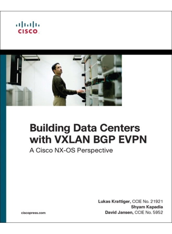 Building Data Centers with VXLAN BGP EVPN : A Cisco NX-OS Perspective