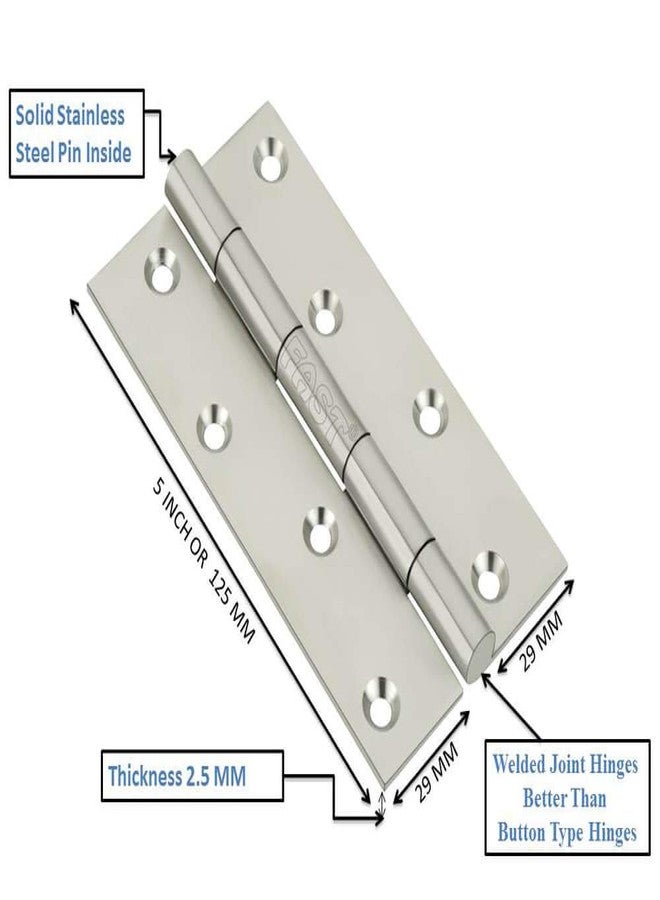 FAST 3pcs Premium Architectural 202 Stainless Steel SS Mat 5inch (125x29x29 MM) Welded Door Hinges in Variety of Thickness for Any Type Door (5INCH Hinges 2.5 MM Thickness) - Image 3