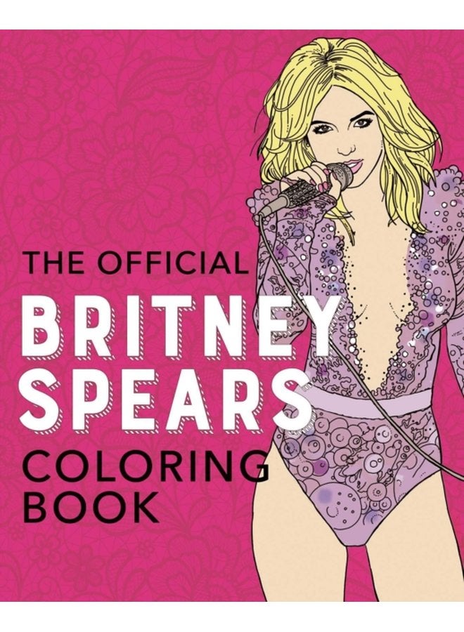 The Official Britney Spears Coloring Book - Paperback