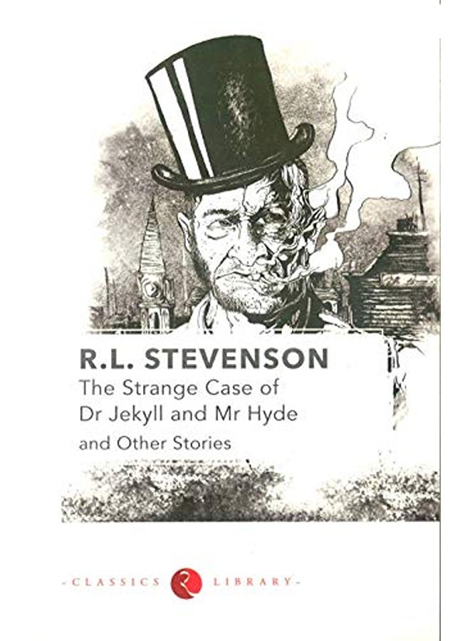 THE STRANGE CASE OF DR JEKYLL AND HYDE