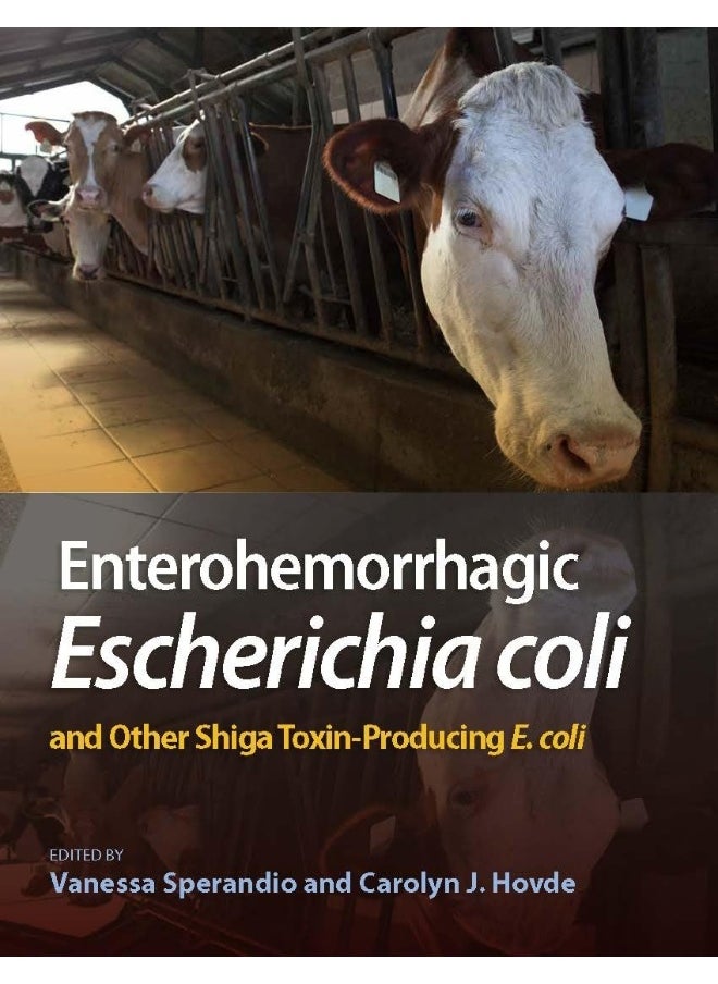 Enterohemorrhagic Escherichia Coli and Other Shiga 