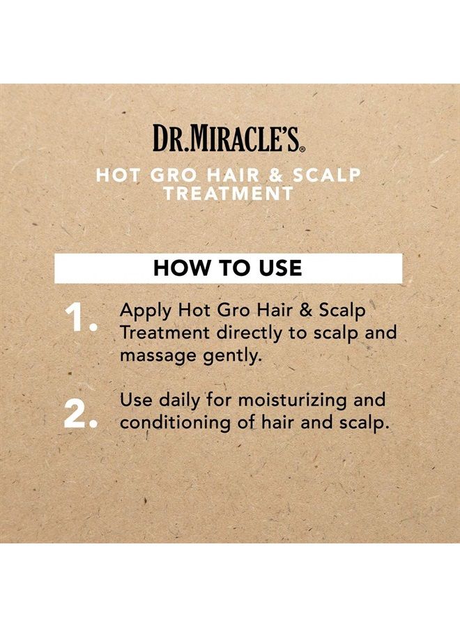 Dr. Miracle's Hot Gro Hair and Scalp Treatment - For Healthy Hair Growth & Shine, Contains Aloe, Shea Butter, & Jojoba Oil, Strengthens, Moisturizes & Conditions, 4 oz - Image 3