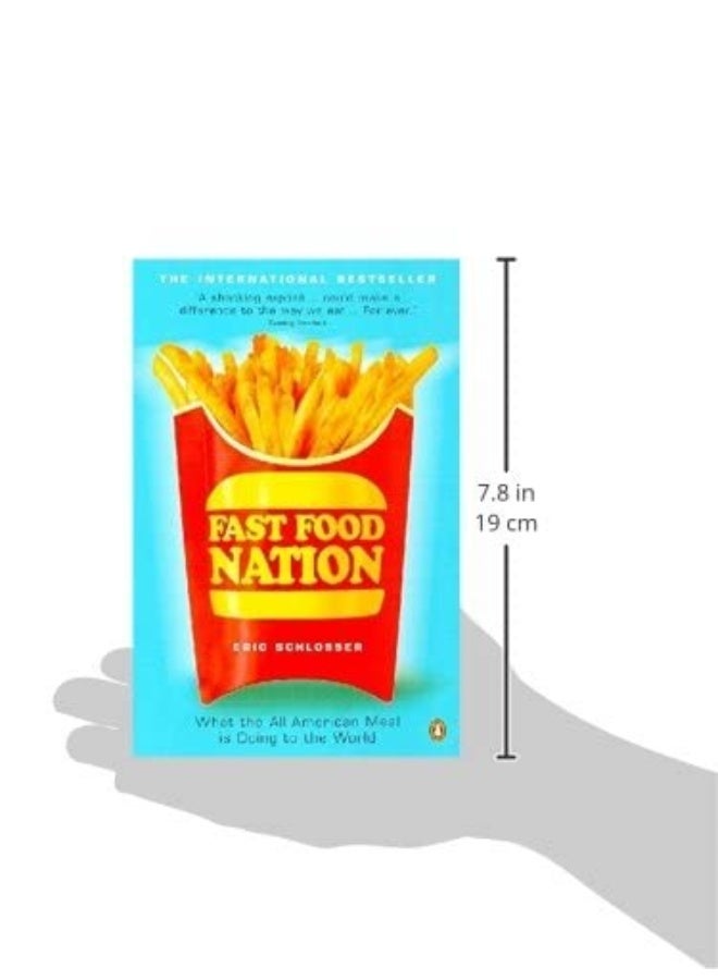 Fast Food Nation What The Allamerican Meal Is Doing To The World  - Image 2