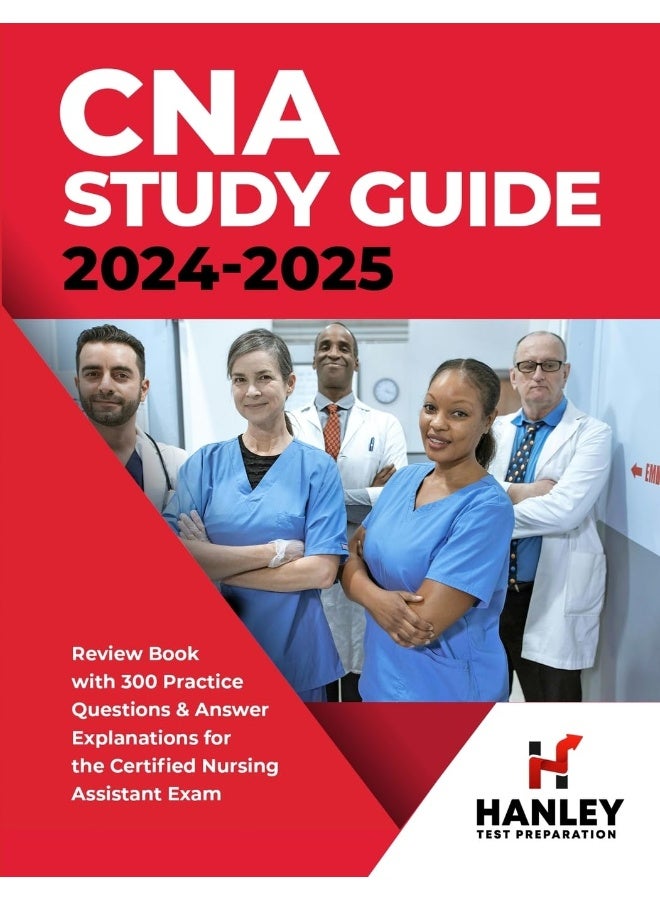 CNA Study Guide 2024-2025: Review Book with 300 Practice Questions & Answer E - Image 1