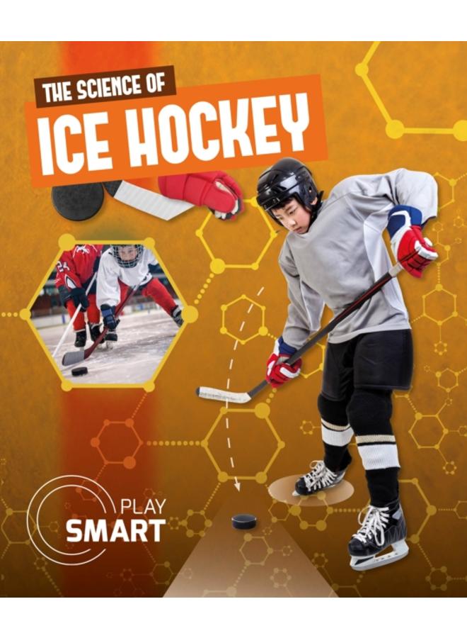 The Science of Ice Hockey 