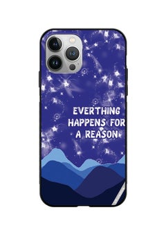 VR CREATIVE Protective Case Cover For Apple iPhone 11 Pro Max Everything Happens For A Reason Design Multicolour  - Image 1
