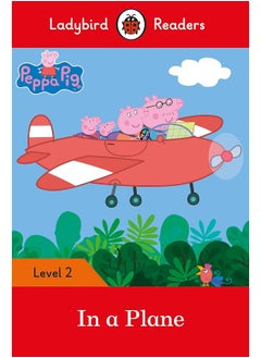 Ladybird Readers Level 2 - Peppa Pig - In a Plane (ELT Graded Reader)  - Image 1