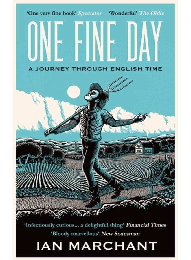 One Fine Day A Journey Through English Time - Paperback