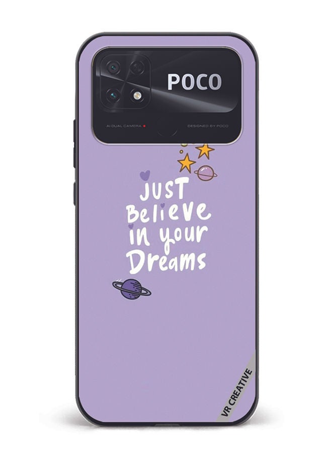 VR CREATIVE Protective Case Cover For Xiaomi Poco C40 Just Believe In Your Dreams Design Multicolour - Image 1