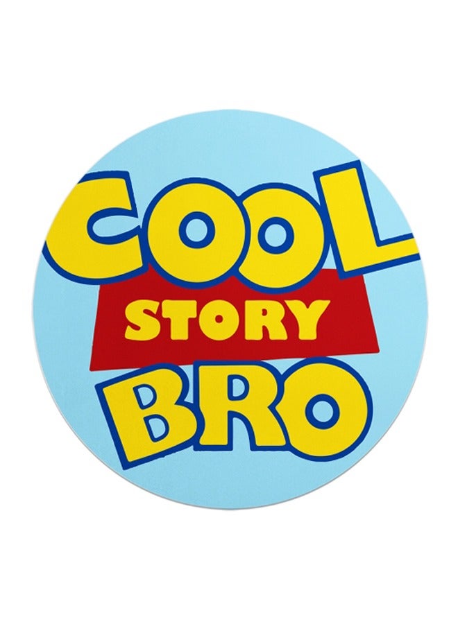 LIT Cool Story Bro Printed Mousepad Anti Slip