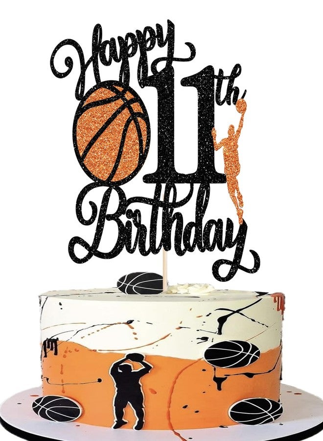 Rsstarxi 1 Pack Happy 11th Birthday Cake Topper Black Glitter Basketball Sports Cake Pick Cheers to 11 Years Cake Decorations for Basketball Theme Birthday Party Supplies - Image 1