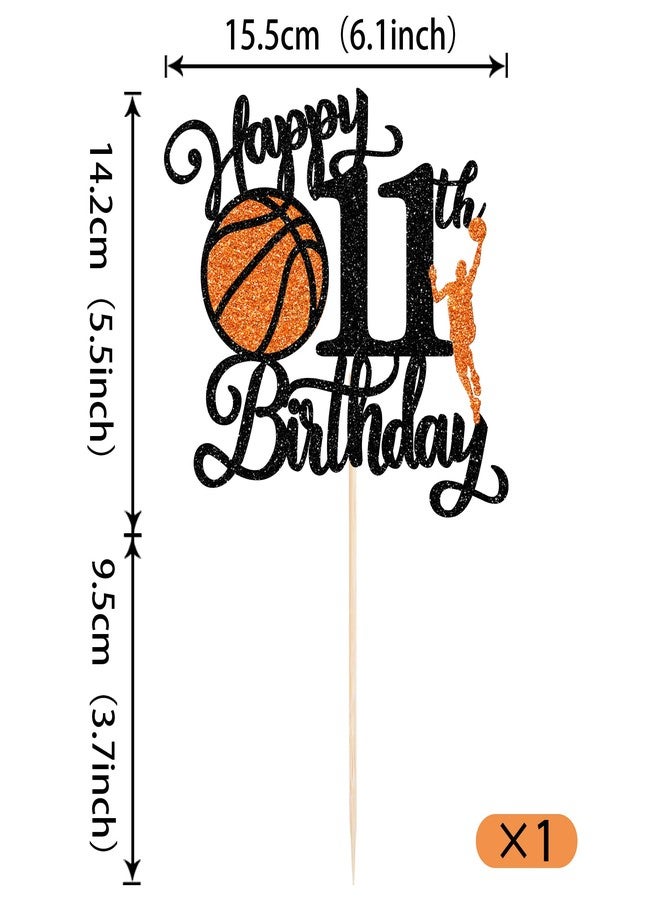 Rsstarxi 1 Pack Happy 11th Birthday Cake Topper Black Glitter Basketball Sports Cake Pick Cheers to 11 Years Cake Decorations for Basketball Theme Birthday Party Supplies - Image 2