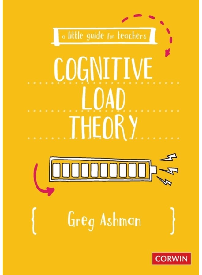 A Little Guide for Teachers Cognitive Load Theory - Paperback