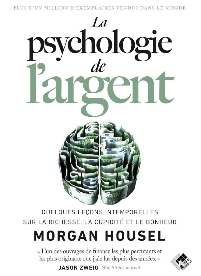 Valor La psychologie de l'argent: Quelques leçons intemporelles sur la richesse, la cupidité et le bonheur 